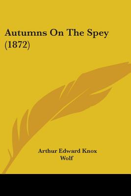 Autumns On The Spey (1872)