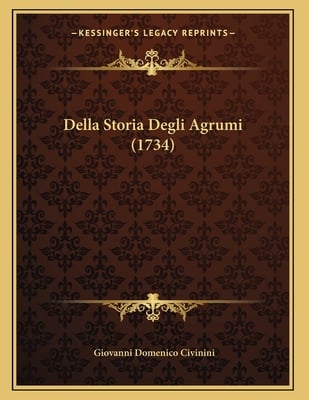 Della Storia Degli Agrumi (1734)