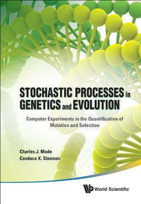 Stochastic Process in Genetics & Evoluti