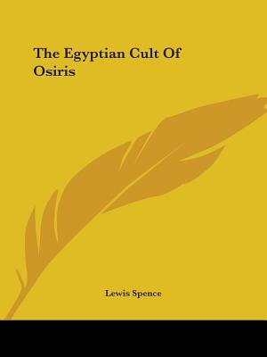 The Egyptian Cult Of Osiris