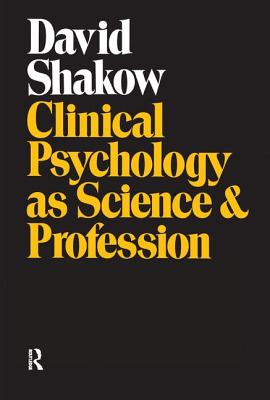 Clinical Psychology as Science and Profession