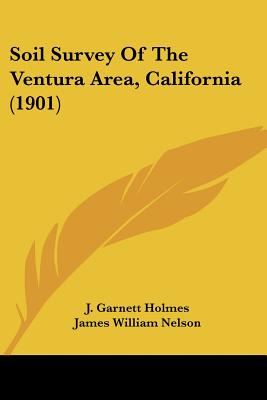 Soil Survey Of The Ventura Area, California (1901)