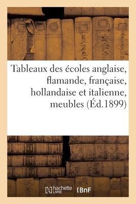 Tableaux anciens des écoles anglaise, flamande, française, hollandaise et italienne, meubles: objets d'art, deux vases, scènes de batailles du Ier Emp