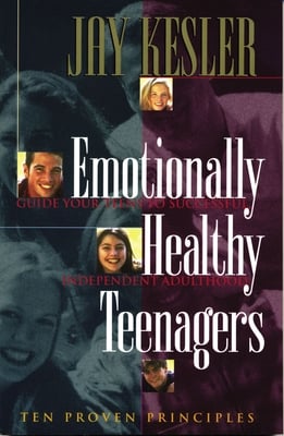The Emotionally Healthy Teenagers