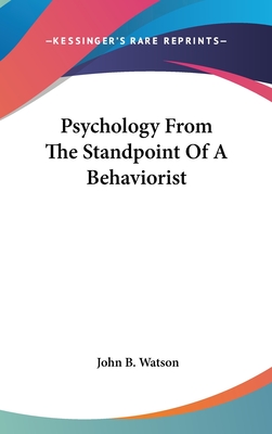 Psychology From The Standpoint Of A Behaviorist