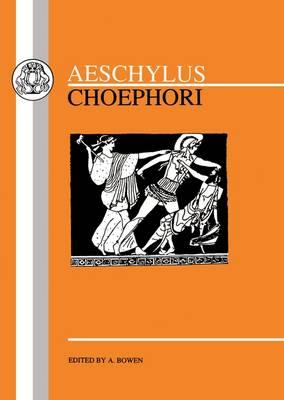Aeschylus: Choephori