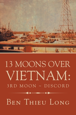 13 Moons over Vietnam: 3Rd Moon Discord