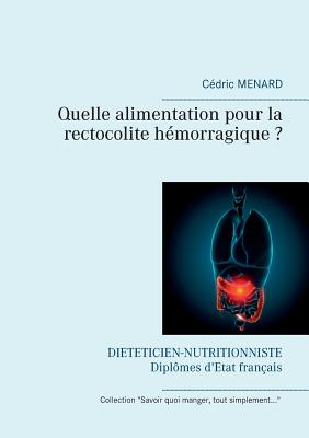 Quelle alimentation pour la rectocolite hémorragique ?