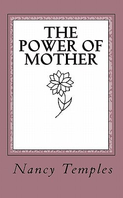 The Power of Mother