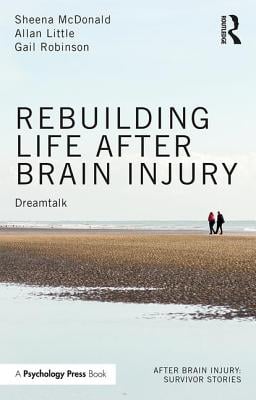Rebuilding Life After Brain Injury: Dreamtalk