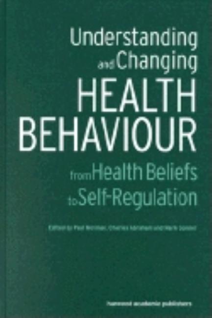 Understanding and Changing Health Behaviour: From Health Beliefs to Self-Regulation