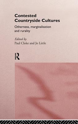 Contested Countryside Cultures: Rurality and Socio-Cultural Marginalisation