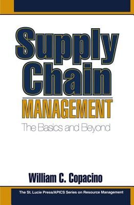 Supply Chain Management: The Basics and Beyond