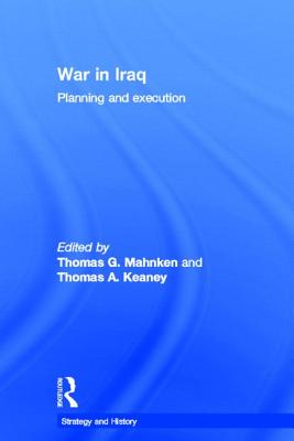War in Iraq: Planning and Execution