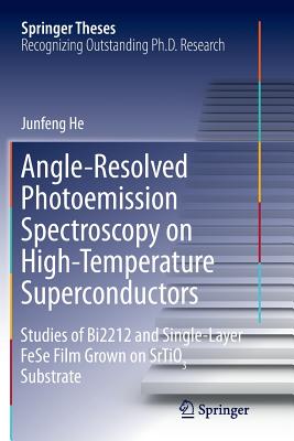 Angle-Resolved Photoemission Spectroscopy on High-Temperature Superconductors: Studies of Bi2212 and Single-Layer Fese Film Grown on Srtio3 Substrate