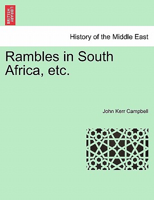Rambles in South Africa, Etc.