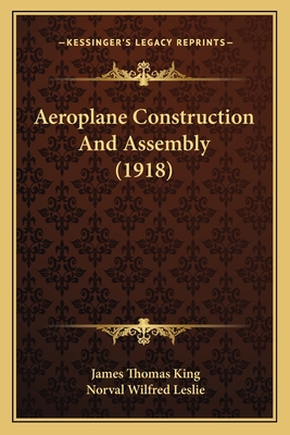Aeroplane Construction And Assembly (1918)