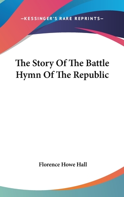 The Story Of The Battle Hymn Of The Republic