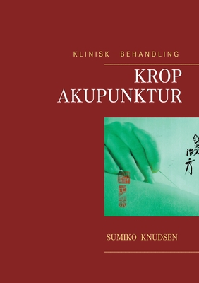 Krop Akupunktur Klinisk Behandling