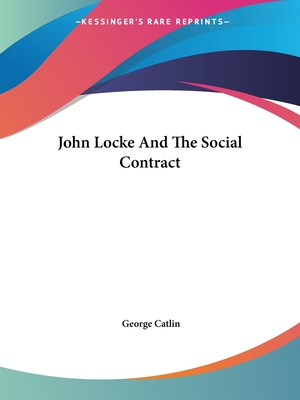 John Locke And The Social Contract
