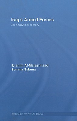 Iraq's Armed Forces: An Analytical History