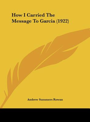 How I Carried The Message To Garcia (1922)