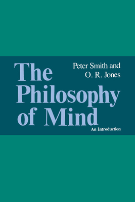 The Philosophy of Mind: An Introduction