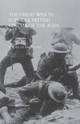 The Great War in Popular British Cinema of the 1920s: Before Journey's End