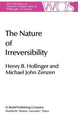 The Nature of Irreversibility: A Study of Its Dynamics and Physical Origins