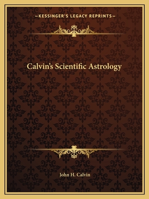 Calvin's Scientific Astrology