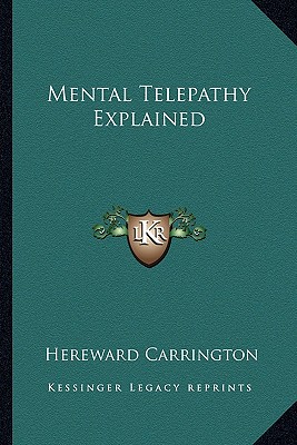Mental Telepathy Explained