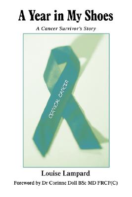 A Year in My Shoes: A Cancer Survivor's Story