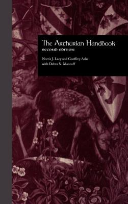 The Arthurian Handbook: Second Edition