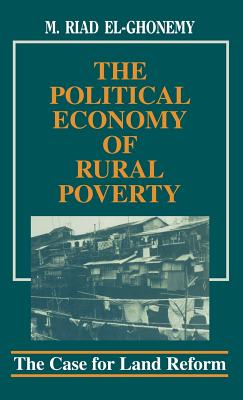 The Political Economy of Rural Poverty: The Case for Land Reform