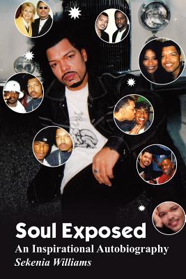 Soul Exposed: An Inspirational Autobiography