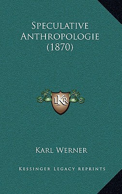 Speculative Anthropologie (1870)