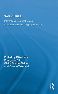 Worldcall: International Perspectives on Computer-Assisted Language Learning