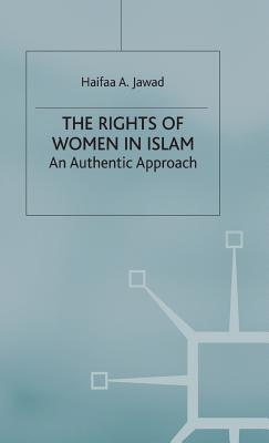 The Rights of Women in Islam: An Authentic Approach