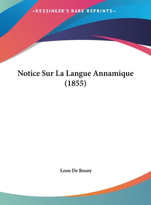 Notice Sur La Langue Annamique (1855)