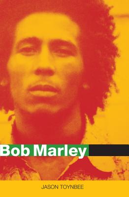 Bob Marley: Herald of a Postcolonial World?