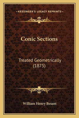 Conic Sections: Treated Geometrically (1875)