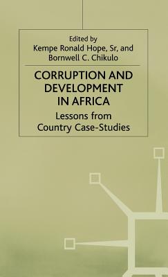 Corruption and Development in Africa: Lessons from Country Case Studies