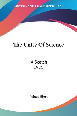 The Unity Of Science: A Sketch (1921)