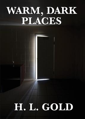 Warm, Dark Places: A Positronic Book