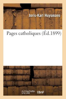 Pages Catholiques (Éd.1899)