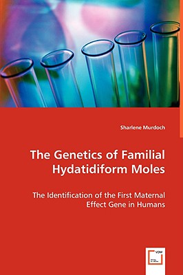 The Genetics of Familial Hydatidiform Moles