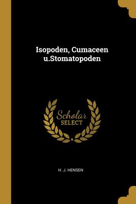 Isopoden, Cumaceen u.Stomatopoden