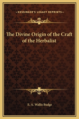The Divine Origin of the Craft of the Herbalist