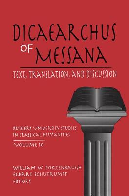 Dicaearchus of Messana: Volume 10