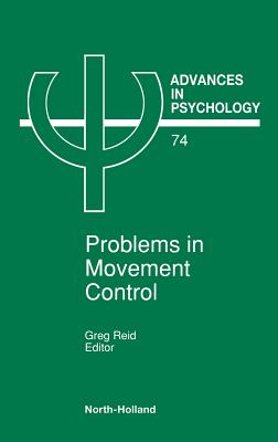 Problems in Movement Control: Volume 74